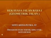 REKAYASA JALAN RAYA I (GEOMETRIK JALAN )