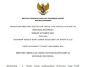 PERATURAN MENTERI PEKERJAAN UMUM DAN PERUMAHAN RAKYAT REPUBLIK INDONESIA NOMOR 10 TAHUN 2021 TENTANG PEDOMAN SISTEM MANAJEMEN KESELAMATAN KONSTRUKSI
