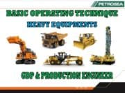 Basic Operating Technique Heavy Equipments GDP & Production Engineer