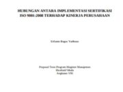 HUBUNGAN ANTARA IMPLEMENTASI SERTIFIKASI ISO 9001:2008 TERHADAP KINERJA PERUSAHAAN