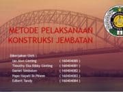 METODE PELAKSANAAN KONSTRUKSI JEMBATAN