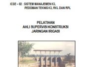 SISTEM MANAJEMEN K3, PEDOMAN TEKNIS K3, RKL DAN RPL