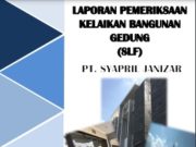 LAPORAN PEMERIKSAAN KELAIKAN BANGUNAN GEDUNG (SLF)