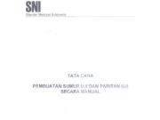 SNI Tata Cara Pembuatan Sumur dan Parit Uji Secara Manual
