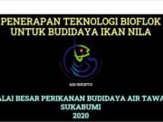 Penerapan Teknologi Bioflok untuk Budidaya Ikan Nila