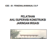 PENGENALAN MANUAL O&P – PELATIHAN AHLI SUPERVISI KONSTRUKSI JARINGAN IRIGASI