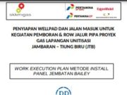 WORK EXECUTION PLAN METODE INSTALL PANEL JEMBATAN BAILEY