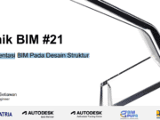 Klinik BIM 21 – Implementasi BIM Pada Desain Struktur