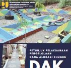 Petunjuk Pelaksanaan Pegelolaan dan Alokasi Khusus DAK