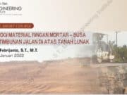 Teknologi Material Ringan Mortar-Busa untuk Timbunan Jalan di Atas Tanah Lunak