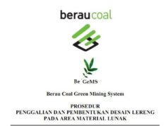 Prosedur Penggalian dan Pembentukan Desain Lereng Pada Area Material Lunak