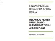 LINGKUP KERJA / KERANGKA ACUAN KERJA MEKANIKAL HEATER DAN CLEANING BURNER