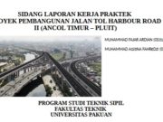 LAPORAN KERJA PRAKTEK PROYEK PEMBANGUNAN JALAN TOL