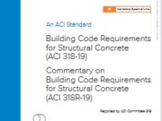 Building Code Requirements for Structural Concrete (ACI 318-19) Commentary on Building Code Requirements for Structural Concrete (ACI 318R-19)