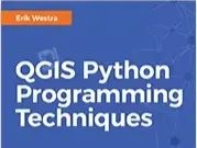 PACKT PUBLISHING QGIS PYTHON PROGRAMMING TECHNIQUES