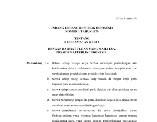 UNDANG-UNDANG REPUBLIK INDONESIA NOMOR 1 TAHUN 1970 TENTANG KESELAMATAN KERJA