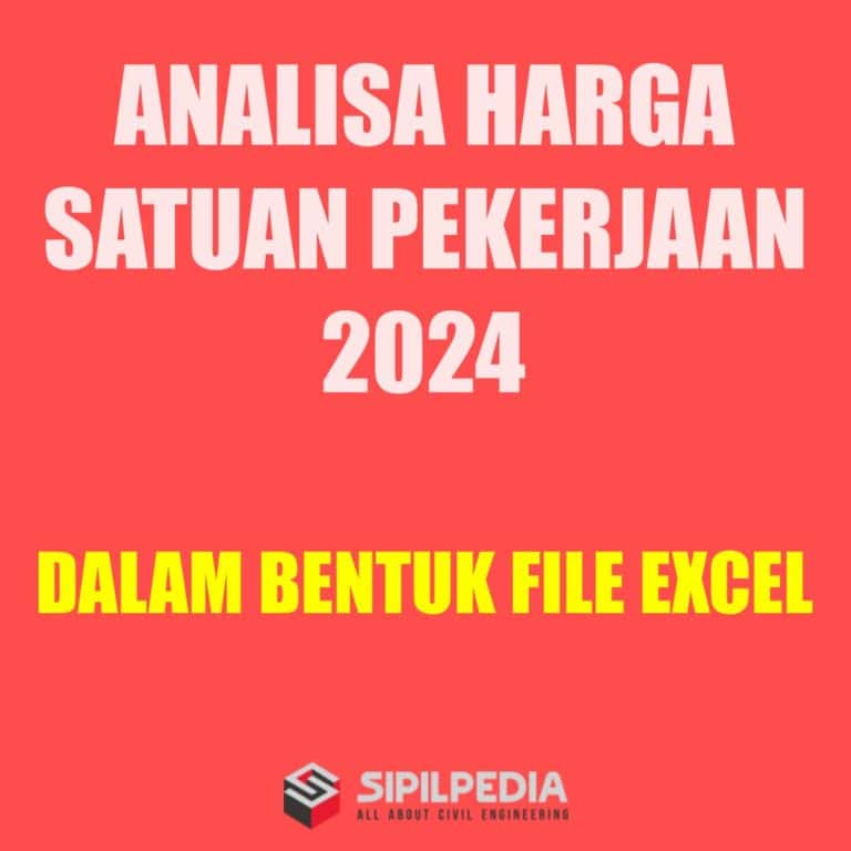 ANALISA HARGA SATUAN PEKERJAAN (AHSP) TERBARU 2024 DALAM BENTUK EXCEL ...