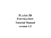 Tutorial Manual – PLAXIS 3D FOUNDATION – Version 1.5