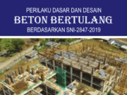 PERILAKU DASAR DAN DESAIN BETON BERTULANG BERDASARKAN SNI-2847-2019