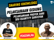 Peran dan Tugas Quantity Surveyor (QS) Pada Konstruksi Bangunan Gedung