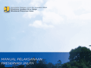 MANUAL PELAKSANAAN PRESERVASI JALAN SERI 1 – PENGANTAR PRESERVASI