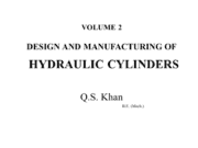 VOLUME 2 DESIGN AND MANUFACTURING OF HYDRAULIC CYLINDERS