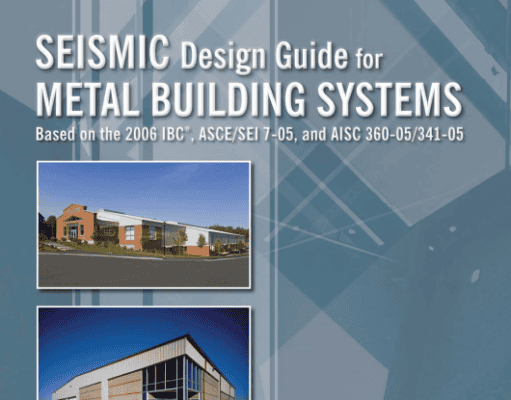 Seismic Design Guide for Metal Building Systems