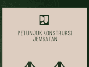 PETUNJUK KONSTRUKSI JEMBATAN – BUKU SAKU PETUNJUK KONSTRUKSI JEMBATAN TAHUN 2020