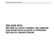 SNI 2485:2015 METODE UJI CEPAT RAMBAT GELOMBANG DAN KONSTANTA ELASTIS ULTRASONIK BATUAN DI LABORATORIUM