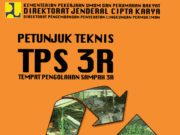 PETUNJUK TEKNIS TPS 3R (TEMPAT PENGOLAHAN SAMPAH 3R) THN 2016
