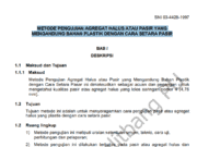 SNI 03-4428-1997 METODE PENGUJIAN AGREGAT HALUS ATAU PASIR YANG MENGANDUNG BAHAN PLASTIK DENGAN CARA SETARA PASIR