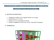 PERANCANGAN GEDUNG STRUKTUR BAJA GEDUNG 5 LANTAI MENGGUNAKAN PROGRAM SAP 2000