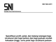 SNI 7563:2011 Spesifikasi Profil, Pelat, dan Batang Tulangan Baja Struktural dari Baja Karbon dan Baja Paduan Rendah Kekuatan Tinggi, serta Pelat Baja Struktural Paduan Hasil Quen dan Temper untuk Jembatan