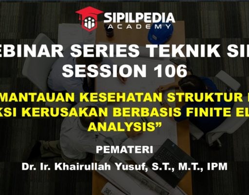 PEMANTAUAN KESEHATAN STRUKTUR DAN DETEKSI KERUSAKAN BERBASIS FINITE ELEMEN ANALYSIS