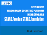 Perencanaan Operating Platform Menggunakan Staad Pro dan Staad Foundation