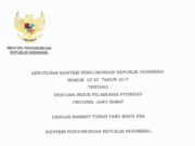 KEPUTUSAN MENTERI PERHUBUNGAN REPUBLIK INDONESIA NOMOR KP 87 TAHUN 2017 TENTANG RENCANA INDUK PELABUHAN PATIMBAN PROVINSI JAWA BARAT