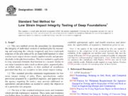 D5882 −16 Standard Test Method for Low Strain Impact Integrity Testing of Deep Foundations