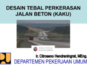 DESAIN TEBAL PERKERASAN JALAN BETON (KAKU)