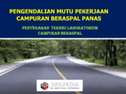 PENGENDALIAN MUTU PEKERJAAN CAMPURAN BERASPAL PANAS