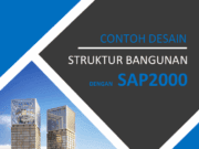 Contoh Desain Struktur Bangunan dengan SAP2000
