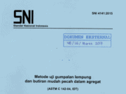 SNI 4141:2015 Metode Uji Gumpalan Lempung dan Butiran Mudah Pecah dalam Agregat