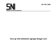 SNI 3407:2008 Cara Uji Sifat Kekekalan Agregat dengan Cara Perendaman menggunakan Larutan Natrium Sulfat atau Magnesium Sulfat