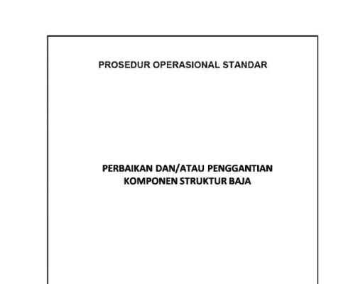 SOP PERBAIKAN DAN/ATAU PENGGANTIAN KOMPONEN STRUKTUR BAJA