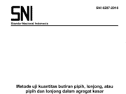 SNI 8287:2016 Metode Uji Kuantitas Butiran Pipih, Lonjong, atau Pipih dan Lonjong dalam Agregat Kasar