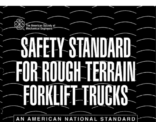 ANSI ASME B56.6-2016 SAFETY STANDARD FOR ROUGH TERRAIN FORKLIFT TRUCKS