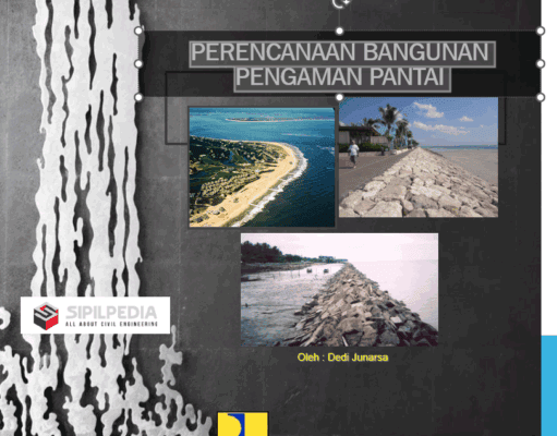PERENCANAAN BANGUNAN PENGAMAN PANTAI