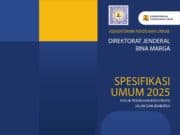 SPESIFIKASI UMUM 2025 UNTUK PEKERJAAN KONSTRUKSI JALAN DAN JEMBATAN DAN MATRIKS PERUBAHANNYA