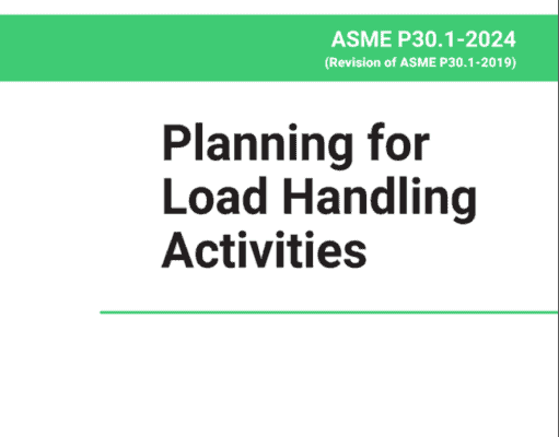 ASME P30.1-2024 Planning for Load Handling Activities