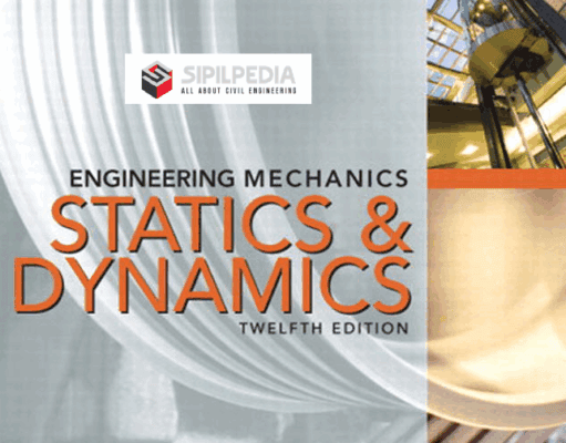 Engineering Mechanics – Statics dan Dynamics – Twelfth Edition