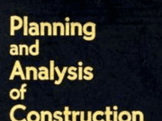 Planning and Analysis of Construction Operation
